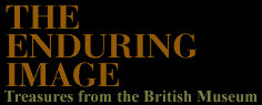 The Enduring Image Treasures from the British Museum